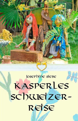 Kasperles Schweizerreise (German Edition)