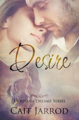 Desire (Montana Dreams)