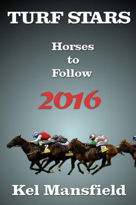 Turf Stars: Horses To Follow 2016