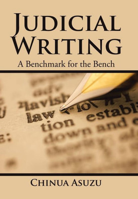 Judicial Writing: A Benchmark For The Bench