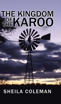 The Kingdom Of The Karoo