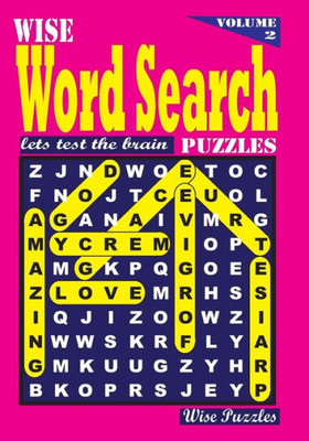 Wise Word Search Puzzles Volume 2