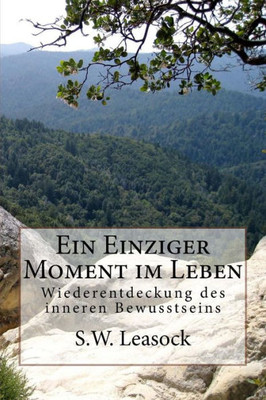 Ein Einziger Moment Im Leben: One Moment In Life (German Edition)