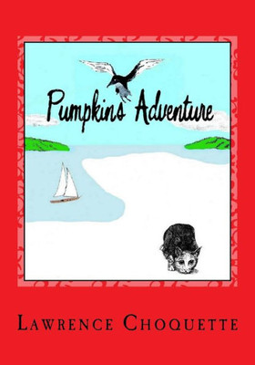 Pumpkin'S Adventure: Pumpkin'S : Adventure