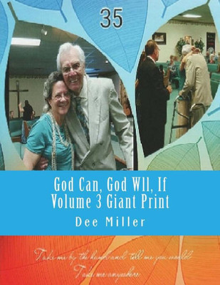 God Can, God Wll, If Volume 3 Giant Print (God Can, God Will, If Volume 3 Giant Print)