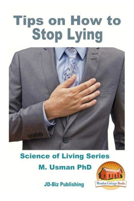 Tips On How To Stop Lying