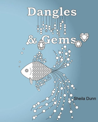 Dangles And Gems: Adult Coloring Book