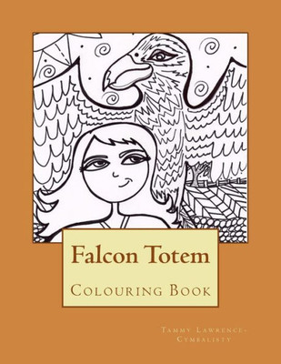 Falcon Totem: Adult Colouring Book