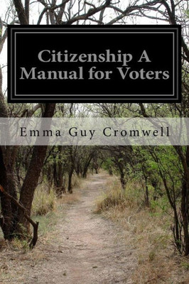 Citizenship A Manual For Voters