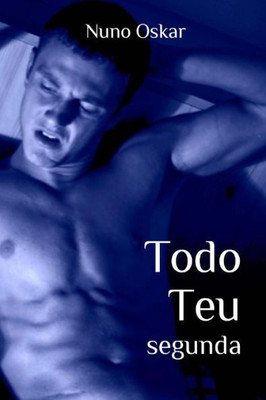 Todo Teu: Segunda (Portuguese Edition)