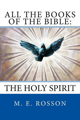 All The Books Of The Bible: The Holy Spirit