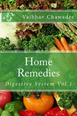 Home Remedies: Digestive System