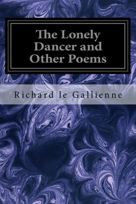 The Lonely Dancer And Other Poems