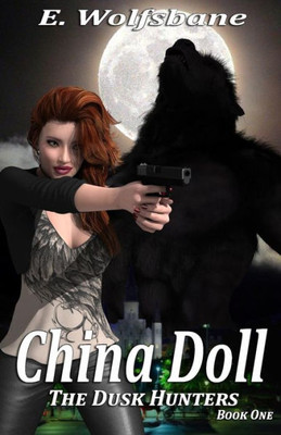 China Doll: The Dusk Hunters