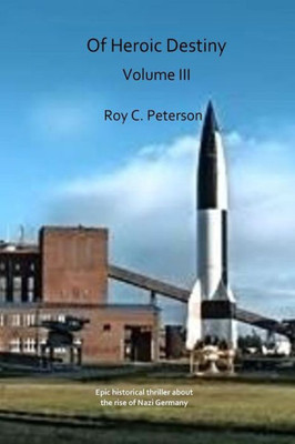 Of Heroic Destiny: Volume Iii