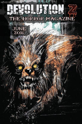 Devolution Z June 2016: The Horror Magazine