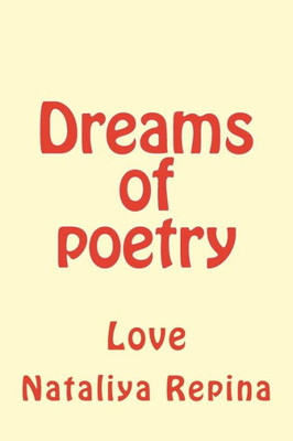 Dreams Of Poetry: Love (Russian Edition)