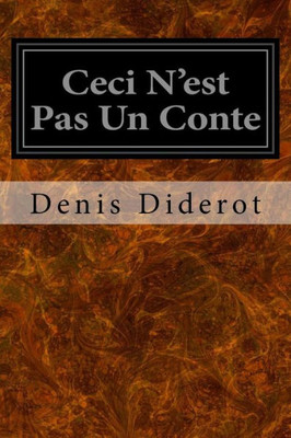 Ceci N'Est Pas Un Conte (French Edition)