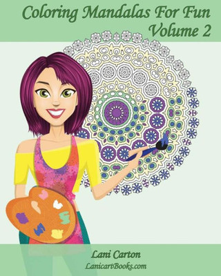 Coloring Mandalas For Fun - Volume 2: Adult Coloring Books