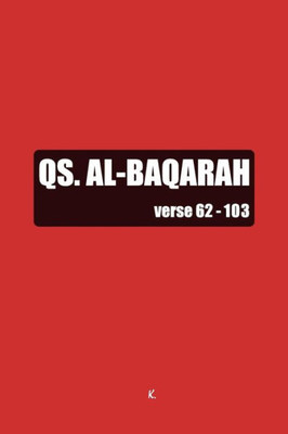 Qs. Al-Baqarah: Verse 62-103 (Verse Qs. Al-Baqarah)