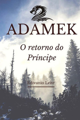 Adamek: O Retorno Do Príncipe (Portuguese Edition)