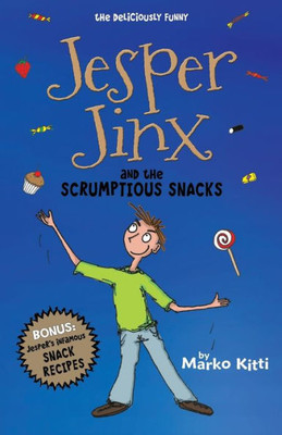 Jesper Jinx And The Scrumptious Snacks