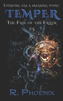 Temper: (The Fate Of The Fallen #5)