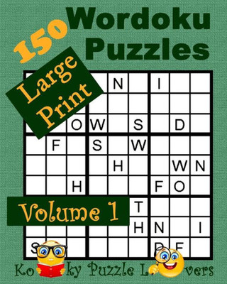 Wordoku, Volume 1, 150 Large Print Puzzles