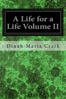 A Life For A Life Volume Ii