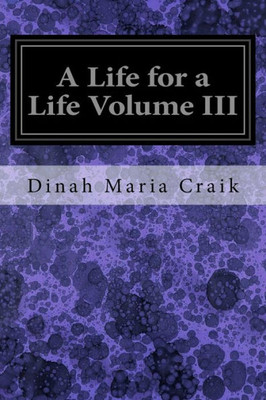 A Life For A Life Volume Iii