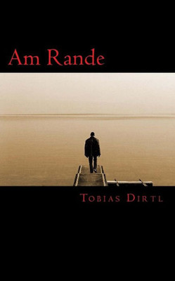 Am Rande (German Edition)