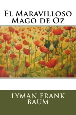 El Maravilloso Mago De Oz (Spanish Edition)
