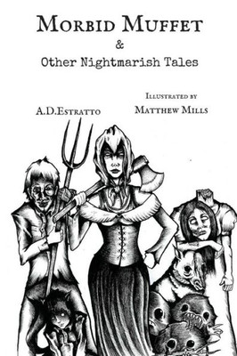 Morbid Muffet & Other Nightmarish Tales