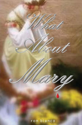 What About Mary