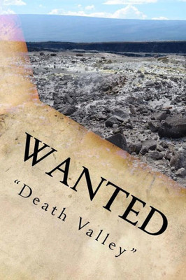 Wanted "Death Valley" (Wanted Westerns)