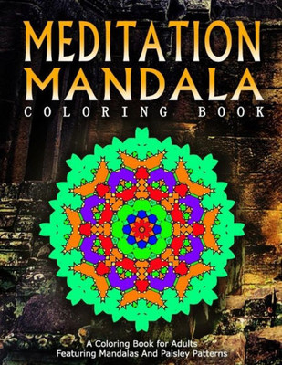 Meditation Mandala Coloring Book - Vol.13: Women Coloring Books For Adults