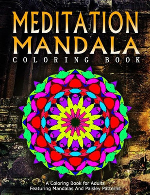 Meditation Mandala Coloring Book - Vol.19: Women Coloring Books For Adults