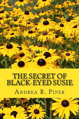 The Secret Of Black-Eyed Susie