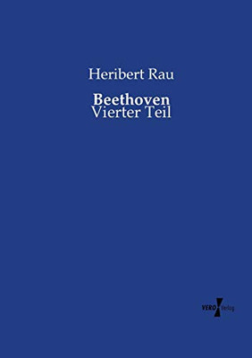 Beethoven: Vierter Teil (German Edition)