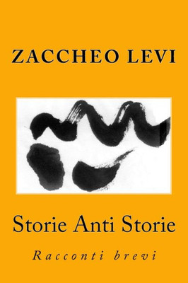 Storie Anti Storie (Italian Edition)