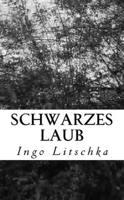 Schwarzes Laub (Gedankenspiegelung) (German Edition)