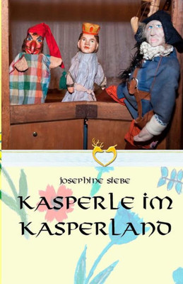 Kasperle Im Kasperland (German Edition)