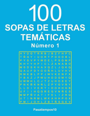 100 Sopas Temáticas - N. 1 (Spanish Edition)