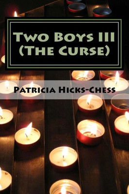 Two Boys Iii: The Curse