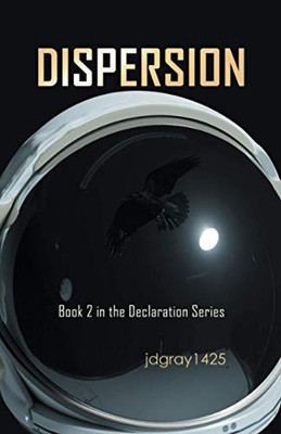 Dispersion: Book 2 in the Declaration Series