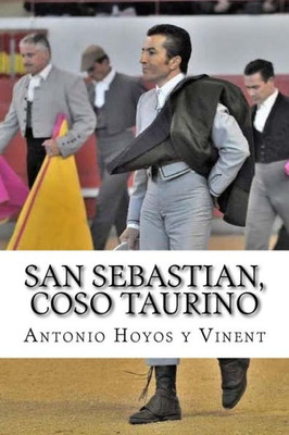 San Sebastian, Coso Taurino (Spanish Edition)