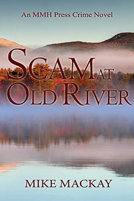 Scam at Old River