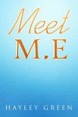 Meet M.E