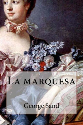 La Marquesa (Spanish Edition)