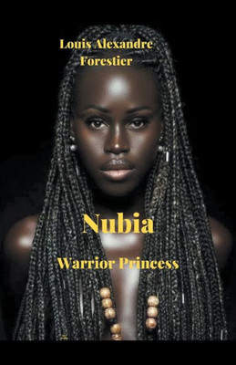 Nubia- Warrior Princess (Black Venus)